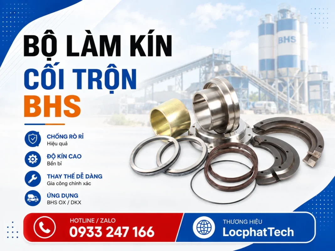 Bộ làm kín cối trộn BHS Bộ làm kín cối trộn BHS
